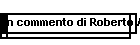 Un commento di Roberto And�