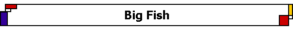 Big Fish