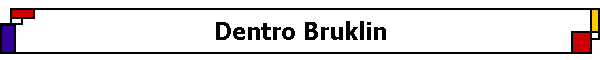 Dentro Bruklin