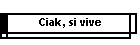 Ciak, si vive
