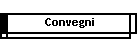 Convegni