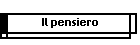 Il pensiero