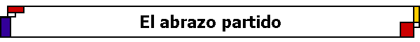 El abrazo partido
