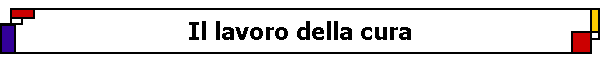 Il lavoro della cura