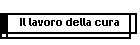 Il lavoro della cura