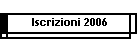 Iscrizioni 2006