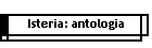 Isteria: antologia