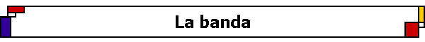 La banda