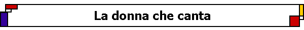 La donna che canta