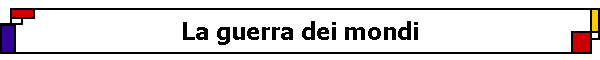La guerra dei mondi