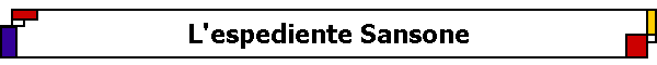 L'espediente Sansone